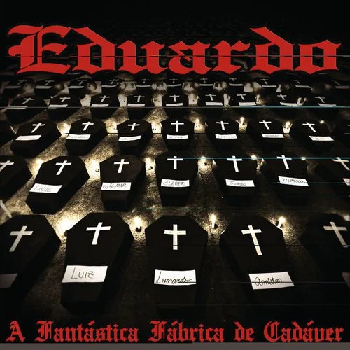 Capa do disco A Fantástica Fábrica de Cadáver, de Eduardo Taddeo.