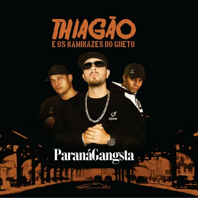 Capa do disco Paraná Gangsta, de Thiagão e Os Kamikazes do Gueto.