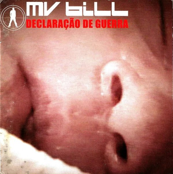 Capa do álbum 'Declaração de Guerra' de MV Bill, mostrando um close-up extremo do nariz e da boca de um bebê, com o título do álbum em letras vermelhas e o nome do artista em branco estilizado na parte superior.