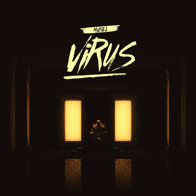 A imagem é a capa do single 'Vírus' do MV Bill. Ela apresenta uma cena escura e misteriosa, dominada por tons de preto e amarelo dourado. Ao centro, um trono escuro com uma figura sentada, que é difícil de distinguir devido à escuridão, mas parece ser o MV Bill. Há duas grandes aberturas retangulares nas paredes laterais, emitindo uma luz amarelada intensa, que contrasta com o ambiente sombrio. O chão reflete a luz, criando um efeito de espelho. No topo da imagem, em destaque, está o título 'VÍRUS' em letras grandes e estilizadas, com um traço amarelo por baixo. Acima do título, em letras menores, lê-se 'MVBILL'.